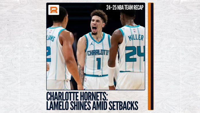 24–25 NBA Team Review: Charlotte Hornets, LaMelo Shines Amid Setbacks