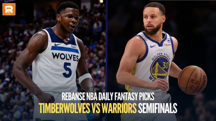 Rebanse NBA Daily Fantasy Picks: Minnesota Timberwolves vs. Golden State Warriors Semifinals Series, MIN Advances to the Western Final 4-1